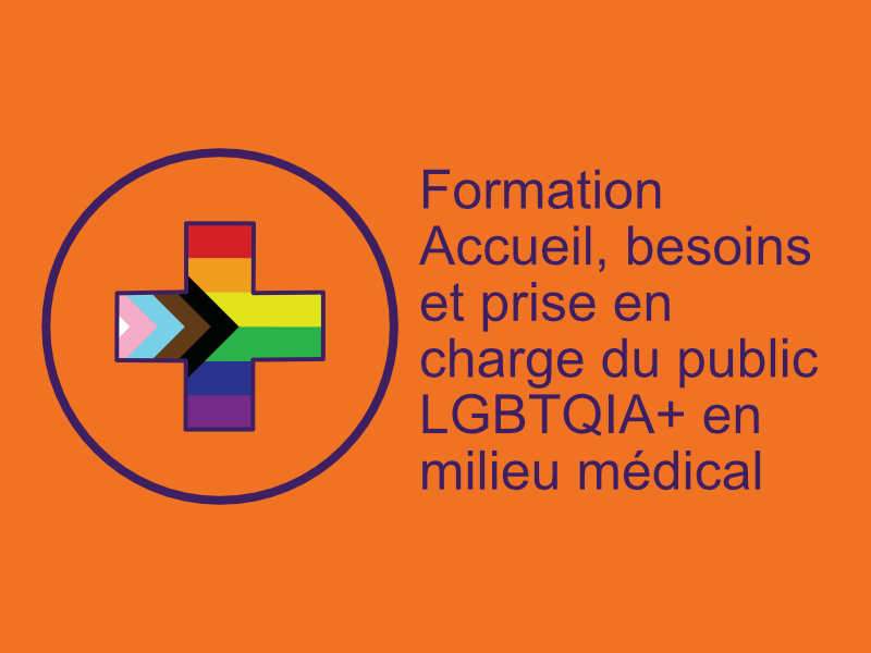 Accueil, besoins et prise en charge du public LGBTQIA+ en milieu médical