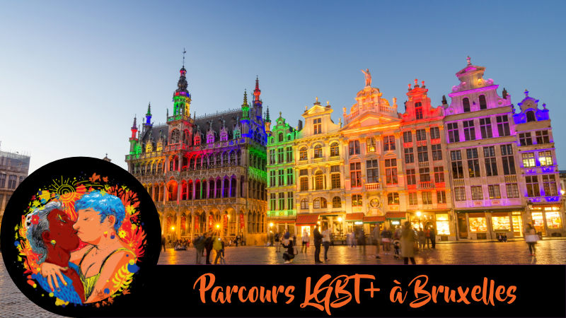 Parcours LGBTQI+ à Bruxelles