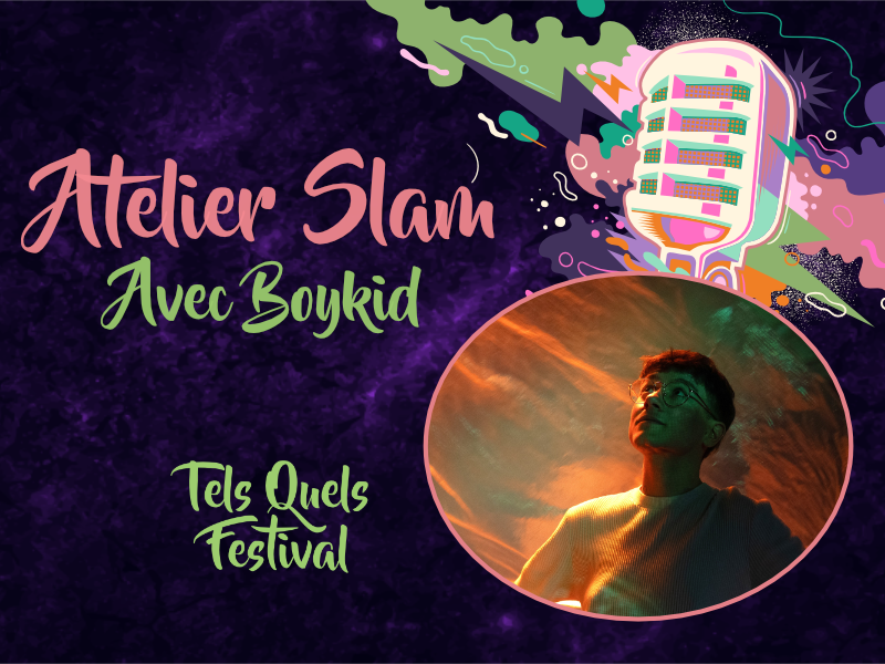 Atelier Slam - Boykid